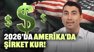 Amerika’da Şirket Nasıl Kurulur? (2026) | EIN, Banka Hesabı, Vergiler