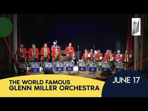 Lied Center 23-24 Season - Glenn Miller Orchestra
