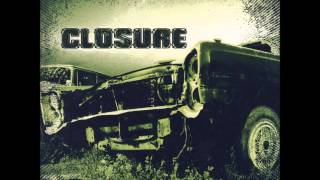 Closure - Selftitled (Full Album)