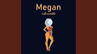 Megan Music Video
