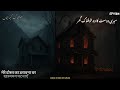 Stay With Friend In Haunted Mansion Horror Stories Hindi Urdu Khaufnak Kahaniyan Jinn Stories