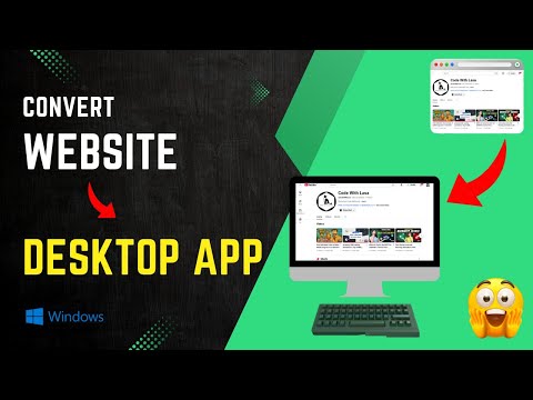 How to Convert Website to Desktop Application (.exe) in Minutes! (Free & No Coding)