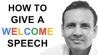 How to Deliver a Perfect Welcome Speech | Public Speaking Simplified | Dr. Vivek Modi