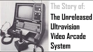 The Mystery of the Unreleased Ultravision Video Arcade System