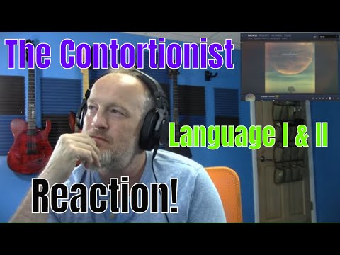 The Contortionist - Language I & II   (Reaction)