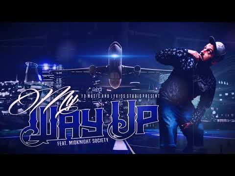 YD From Tha North - My Way Up Feat. Midknight Society