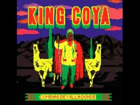 King Coya - Cumbiatron