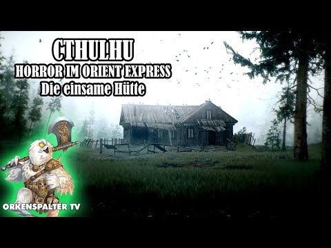 Cthulhu: Orient Express - Belgrad - Pen and Paper mit Eevie, Oliver, Eric, Patricia und Mirko