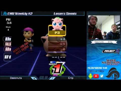 CMU Weekly #2 Losers Semis - Deeznuts (Ness) vs. Criphood (Jigglypuff)