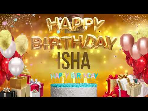 ISHA - Happy Birthday isha