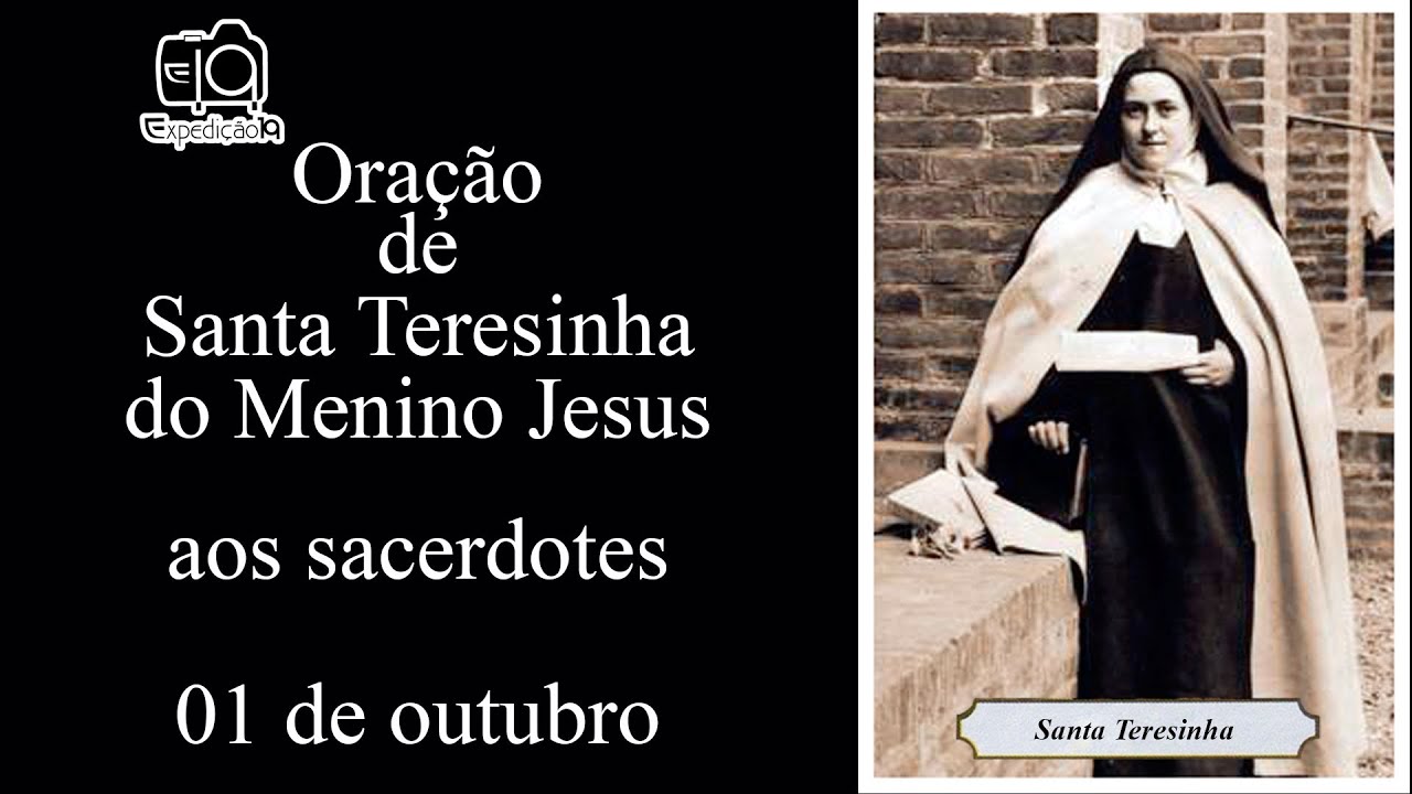 Oração escrita por Santa Teresinha do Menino Jesus aos Sacerdotes