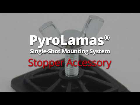 PyroLamas Accessories: Stoppers