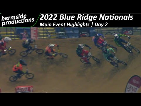 2022 USA BMX Blue Ridge Nationals | Day 2 Main Highlights