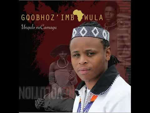 Gqobhoz'imbawula - Ixhoba yincwadi 2 ft Nqontsonqa & Vuyo Mfokazi