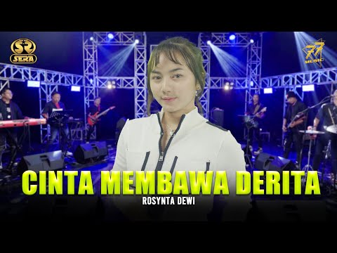 ROSYNTA DEWI - CINTA MEMBAWA DERITA | Feat. OM SERA ( Official Music Video )