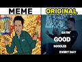 We Gonna Be Eating Good Noodles Everyday Original Vs Meme