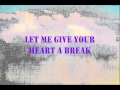 Give Your Heart A Break-Demi Lovato (Studio ...