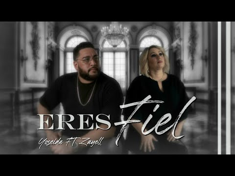 ERES FIEL Yoseida FT. Zayell (Video Oficial)