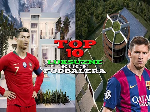 TOP 10: Najluksuznije Kuce Poznatih Fudbalera