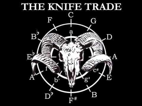 The Knife Trade - Welcome to Hell