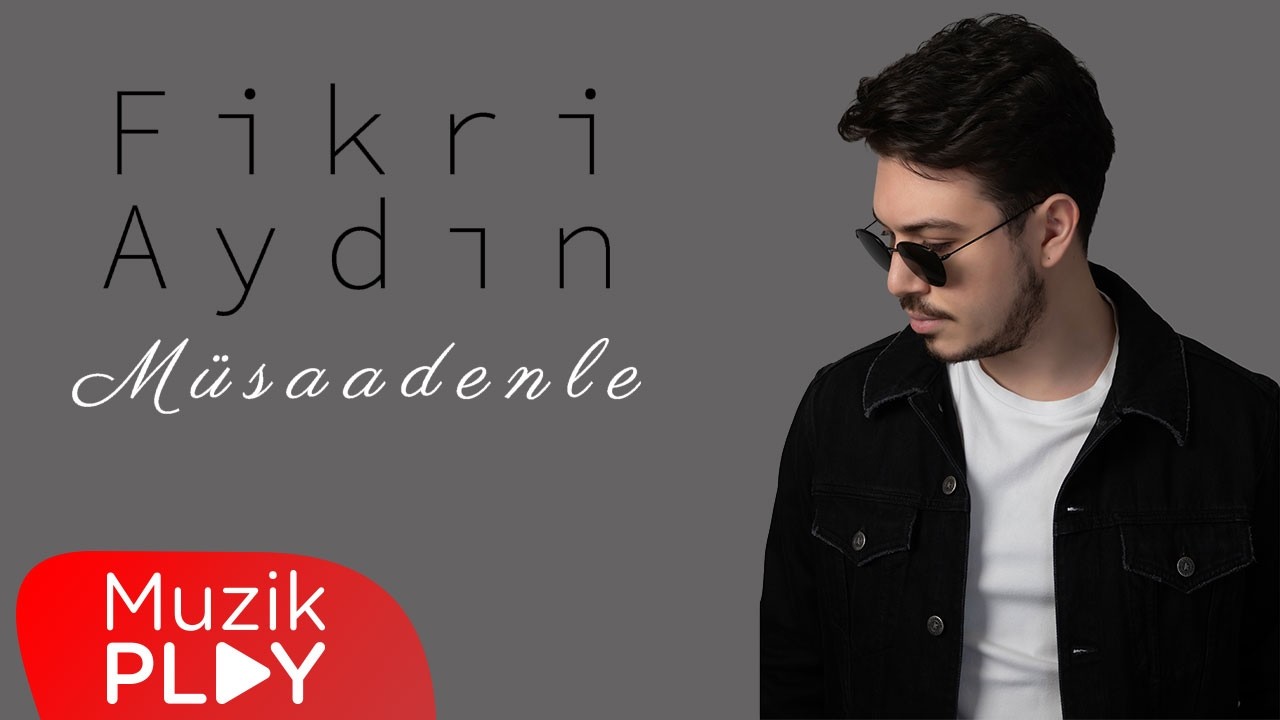 Fikri Aydın - Müsaadenle (Official Lyric Video)