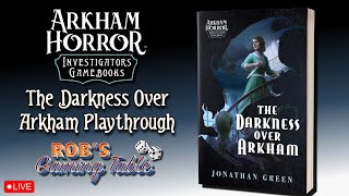 Arkham Horror Investigator Gamebook: The Darkness Over Arkham Playthrough