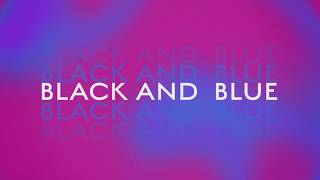 Nina Nesbitt - Black &amp; Blue (Lyric Video)