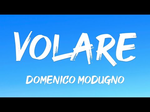VOLARE - DOMENICO MODUGNO (Testo | Lyrics)