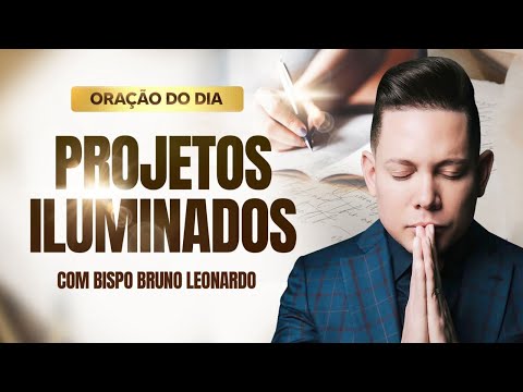 ORAÇÃO DO DIA 02 DE JANEIRO • BISPO BRUNO LEONARDO 