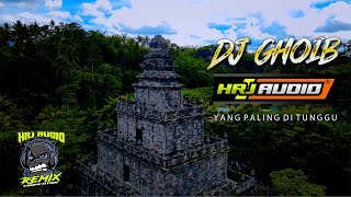 Download lagu Dj Gho'ib Yang Paling di tunggu Dj Opening Hrj Audio Remix Competition mp3 Download lagu Dj Gho'ib Yang Paling di tunggu Dj Opening Hrj Audio Remix Competition mp3