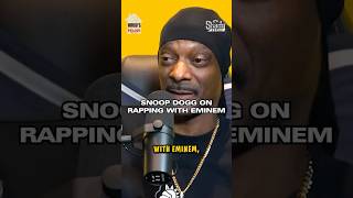 Snoop Dogg on Rapping with Eminem 🔥