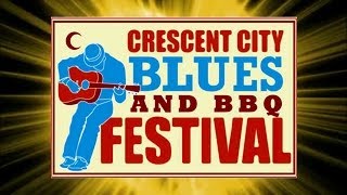 2014 CRESCENT CITY BLUES & BBQ FESTIVAL *PREVIEW*