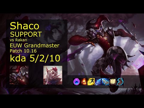 Shaco Support vs Rakan - EUW Grandmaster 5/2/10 Patch 10.16 Gameplay