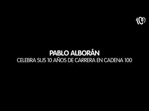 #PabloAlborán encuentro #buhureal #cadena100 #10añosAlboránCADENA100