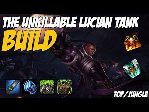 INSANELY OVERPOWERED LUCIAN TANK BUILD/GUIDE!!!