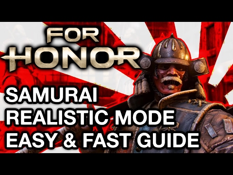 For Honor - Samurai Realistic Difficulty Easy & Fast Guide, All 6 Chapters Walkthrough w/Timestamps