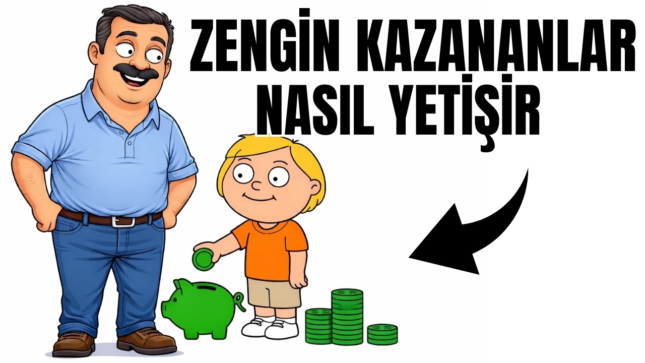 Zengin Ebeveynlerin Çocuklarına Öğrettiği 15 Para Sırrı (Okulların Asla Öğretmeyeceği Şeyler)