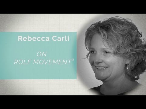 Conversations with Rolfing ® Faculty: Rebecca Carli on Rolf Movement ® Integration