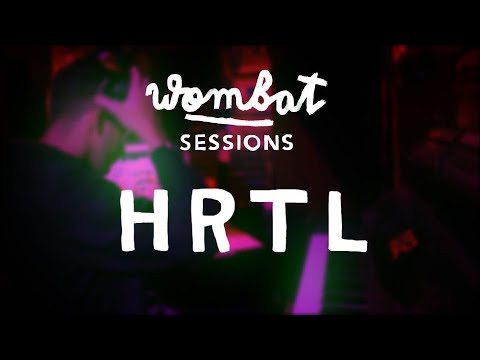 HRTL - Wombat sessions