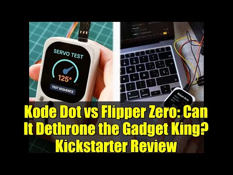 Kode Dot vs Flipper Zero: Can It Dethrone the Gadget King? Kickstarter Review