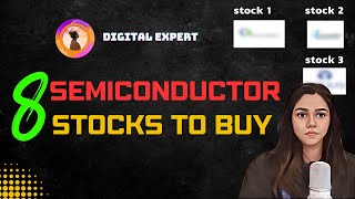 Best Semiconductor Stocks to Buy Now | Top 8 Semiconductor shares | Digital Expert