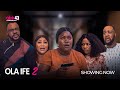 OLA IFE (PART 2) - Latest 2024 Yoruba Movie Starring Odunlade Adekola, Olayinka Abdulraman