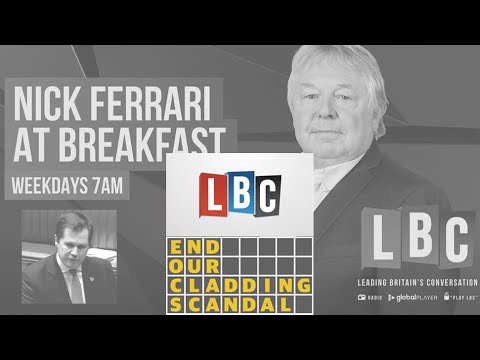 Fire Safety Bill - Robert Jenrick Disagrees on Protecting Leaseholders - LBC - 18/03/21