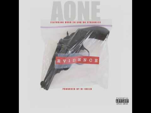 AOne (@allndadoeA1) featuring Dubb 20 (@DubbTwoZero) and @REALBOSTRANGLES - “Evidence”