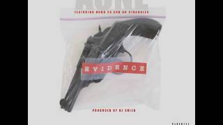 AOne (@allndadoeA1) featuring Dubb 20 (@DubbTwoZero) and @REALBOSTRANGLES - “Evidence”