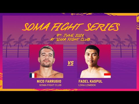 SOMA FIGHT SERIES 9 - Fight #9 (Muay Thai) - Fadel Kaspul v Nico Farrugio