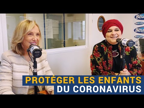 [AVS] "Comment protéger les enfants du coronavirus ?" - Karima Chahdi-Bahou et Dr Edwige Antier