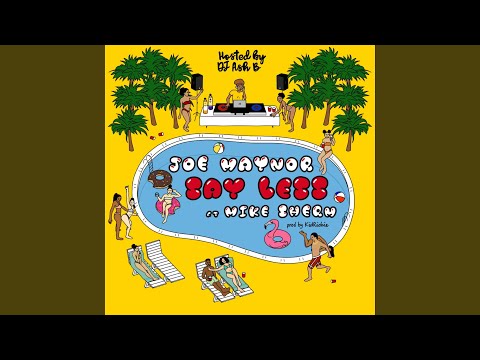 Say Less (feat. Mike Sherm)