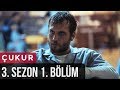 Çukur 3.Sezon 1.Bölüm Çukur 3.Sezon 1.Bölüm