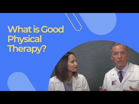 What is Good Physical Therapy?